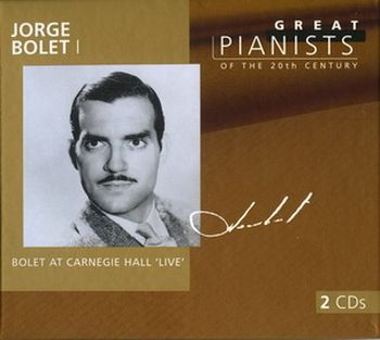 Jorge Bolet Great Pianists of the 20th Century