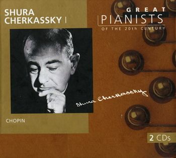 Shura Cherkassky Great Pianists of the 20th Century