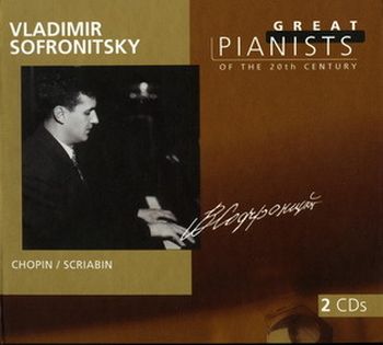 Vladimir Sofronitsky Great Pianists of the 20th Century